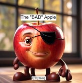 The "BAD" Apple (eBook, ePUB) The "BAD" Apple (eBook, ePUB)