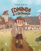 Edmundo e o resmungo - Da autora de "Enquanto Ana espera" e "É para o meu bem" (eBook, ePUB) Edmundo e o resmungo - Da autora de "Enquanto Ana espera" e "É para o meu bem" (eBook, ePUB)
