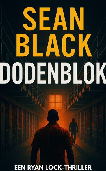 Dodenblok (De Ryan Lock-serie, #2) (eBook, ePUB) Dodenblok (De Ryan Lock-serie, #2) (eBook, ePUB)