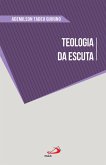 Teologia da Escuta (eBook, ePUB) Teologia da Escuta (eBook, ePUB)