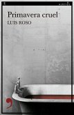 Primavera cruel (eBook, ePUB) Primavera cruel (eBook, ePUB)
