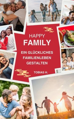 Cover Happy Family - ein glückliches Familienleben gestalten (eBook, ePUB)
