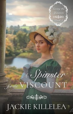 Cover A Spinster for the Viscount (Saving the Spinsters, #3) (eBook, ePUB)