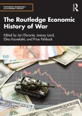 The Routledge Economic History of War (eBook, PDF)