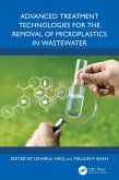 Advanced Treatment Technologies for the Removal of Microplastics in Wastewater (eBook, PDF)