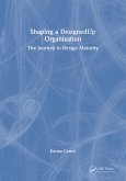 Shaping a DesignedUp Organisation (eBook, ePUB)