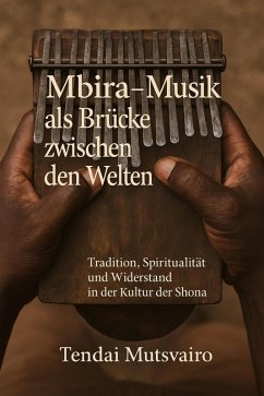 Cover Mbira - Musik als Brücke zwischen den Welten (eBook, ePUB)