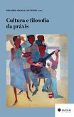 Cultura e filosofia da práxis (eBook, ePUB) Cultura e filosofia da práxis (eBook, ePUB)