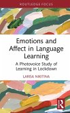 Emotions and Affect in Language Learning (eBook, ePUB)