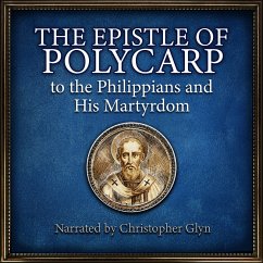 Cover The Epistle Of Polycarp to the Philipians and his Martydom (MP3-Download)