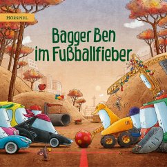 Cover Bagger Ben im Fußballfieber (MP3-Download)