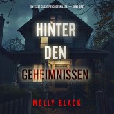 Hinter den Geheimnissen (Ein Elise Close Psychothriller — Band Drei) (MP3-Download) Hinter den Geheimnissen (Ein Elise Close Psychothriller — Band Drei) (MP3-Download)
