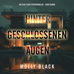 Hinter geschlossenen Augen (Ein Elise Close Psychothriller – Buch Sieben) (MP3-Download) - Black, Molly
