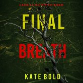 Final Breath (A Maggie Flight Suspense Thriller—Book Five) (MP3-Download) Final Breath (A Maggie Flight Suspense Thriller—Book Five) (MP3-Download)