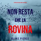 Non resta che la rovina (Un thriller di Adele Sharp—Libro Sedici) (MP3-Download)