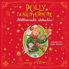 Cover Polly Schlottermotz: Potzblitzverrückte Weihnachten! (MP3-Download)