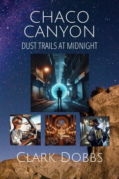 Cover Chaco Canyon, Dust Trails at Midnight (eBook, ePUB)