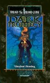Dark Prophecy (Trilogy of the Blood Curse, #3) (eBook, ePUB)