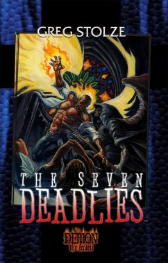 The Seven Deadlies (Trilogy of the Fallen, #2) (eBook, ePUB) - Stolze, Greg