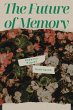 The Future of Memory (eBook, ePUB) - Bild 1