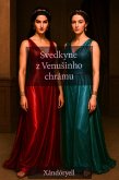 Svedkyne z VenuSinho chrámu (eBook, ePUB)