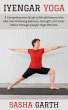 Iyengar Yoga: A Comprehensive Guide to... - Bild 1