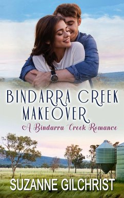 Cover Bindarra Creek Makeover (A Bindarra Creek Romance) (eBook, ePUB)