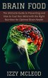 Brain Food: The Ultimate Guide to... - Bild 1