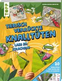 Tierisch verrückte Knalltüten  (Restauflage)