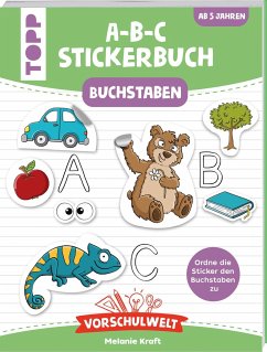 Vorschulwelt - Das A-B-C-Stickerbuch (Restauflage) - Kraft, Melanie