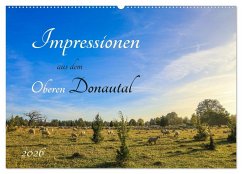 Impressionen aus dem Oberen Donautal (Wandkalender 2026 DIN A2 quer), CALVENDO Monatskalender Impressionen aus dem Oberen Donautal (Wandkalender 2026 DIN A2 quer), CALVENDO Monatskalender