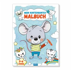 Cover TRÖTSCH - Malbuch Mein kunterbuntes Ausmalbuch  Ab 3 Jahren