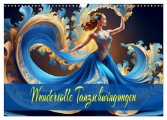 Wundervolle Tanzschwingungen (Wandkalender 2026 DIN A3 quer), CALVENDO Monatskalender