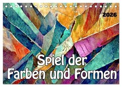 Cover Spiel der Farben und Formen (Tischkalender 2026 DIN A5 quer), CALVENDO Monatskalender