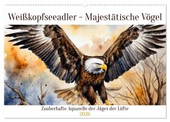 Weißkopfseeadler - Majestätische Vögel (Wandkalender 2026 DIN A2 quer), CALVENDO Monatskalender