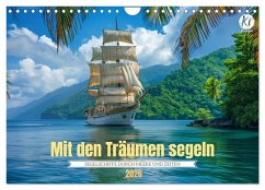 Mit den Träumen segeln (Wandkalender 2026 DIN A4 quer), CALVENDO Monatskalender Mit den Träumen segeln (Wandkalender 2026 DIN A4 quer), CALVENDO Monatskalender