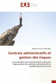 Contrats administratifs et gestion des risques Contrats administratifs et gestion des risques