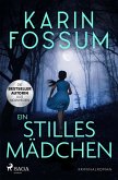 Ein stilles Mädchen Ein stilles Mädchen