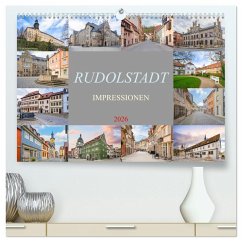 Rudolstadt Impressionen (hochwertiger Premium Wandkalender 2026 DIN A2 quer), Kunstdruck in Hochglanz
