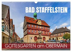 Bad Staffelstein - Gottesgarten am Obermain (Wandkalender 2026 DIN A3 quer), CALVENDO Monatskalender Bad Staffelstein - Gottesgarten am Obermain (Wandkalender 2026 DIN A3 quer), CALVENDO Monatskalender