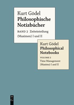 Zeiteinteilung (Maximen) I und II / Time Management (Maxims) I and II / Kurt Gödel: Philosophische Notizbücher / Philosophical Notebooks Band 2 - Gödel, Kurt