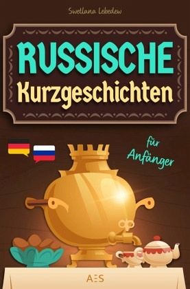 Russische Kurzgeschichten für Anfänger