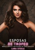 Esposas de Trofeo Esposas de Trofeo