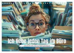 Cover Ich liebe jeden Tag im Büro (Wandkalender 2026 DIN A4 quer), CALVENDO Monatskalender