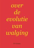 over de evolutie van walging over de evolutie van walging