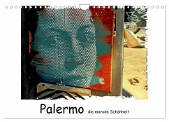 Palermo die marode Schönheit (Wandkalender 2026 DIN A4 quer), CALVENDO Monatskalender