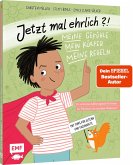 Jetzt mal ehrlich?!: Meine Gefühle, mein Körper, meine Regeln! Ein wirksames Aufklärungsbuch für Kinder zur Prävention von sexuellem Missbrauch Jetzt mal ehrlich?!: Meine Gefühle, mein Körper, meine Regeln! Ein wirksames Aufklärungsbuch für Kinder zur Prävention von sexuellem Missbrauch