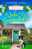 Die Liebe trägt Gummistiefel / Lakeland Love Bd.2 Die Liebe trägt Gummistiefel / Lakeland Love Bd.2