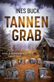 Tannengrab - Karla Sommerfeld ermittelt Tannengrab - Karla Sommerfeld ermittelt