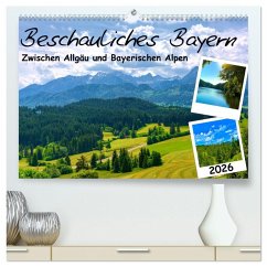 Beschauliches Bayern (hochwertiger Premium Wandkalender 2026 DIN A2 quer), Kunstdruck in Hochglanz Beschauliches Bayern (hochwertiger Premium Wandkalender 2026 DIN A2 quer), Kunstdruck in Hochglanz